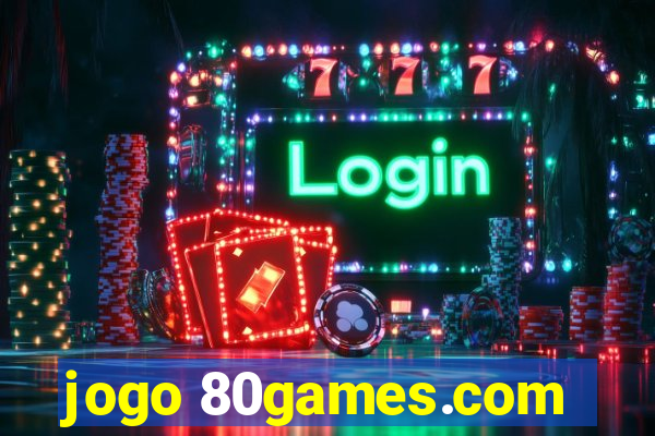 jogo 80games.com